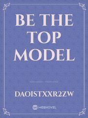 be the top model Book