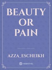 Beauty or pain Book