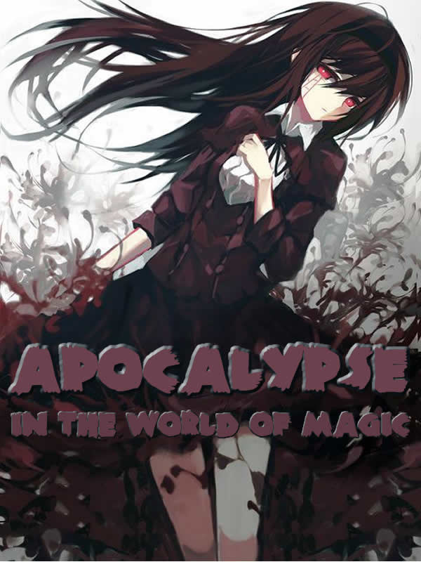 Apocalypse in the World of Magic