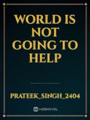 World is not going to help Book