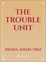 The Trouble Unit Book