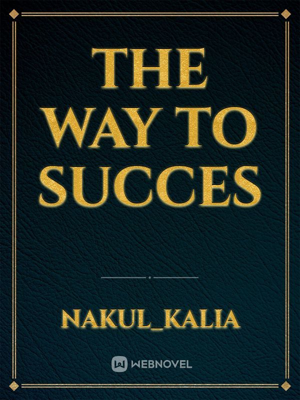 The way to succes