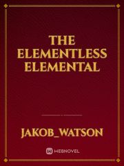 The Elementless Elemental Book