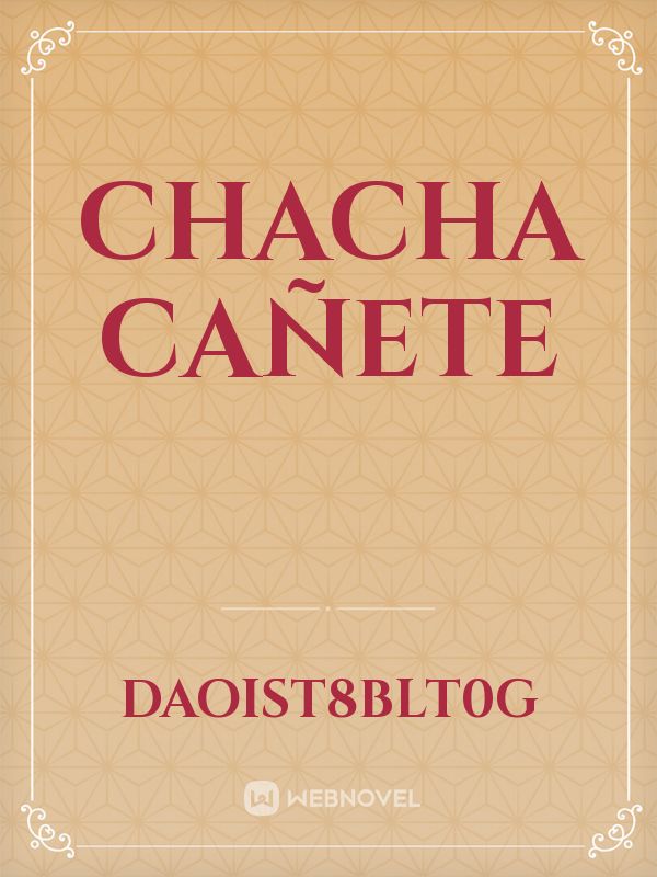 Chacha Cañete