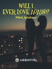 will I ever love again!? Book
