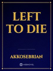 Left to Die Book