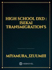 High School DxD : Isekai Transmigration's Book