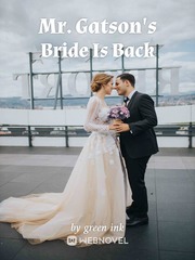 Mr. Gatson's Bride Is Back Book