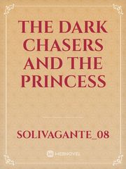 The Dark Chasers and The Princess Book