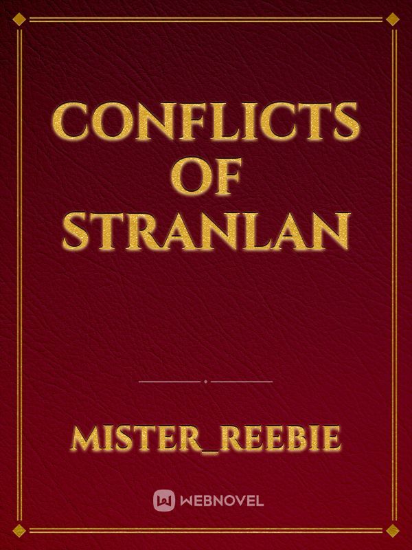 Conflicts of Stranlan