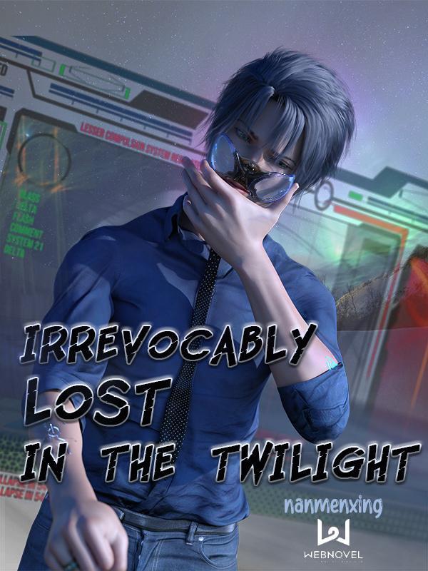 Irrevocably Lost In The Twilight Book