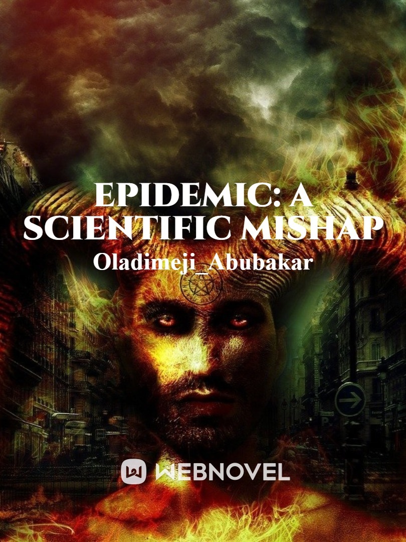 Epidemic - A Scientific Mishap Book