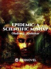 Epidemic - A Scientific Mishap Book