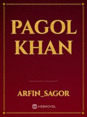 Pagol khan Book