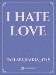 I HATE LOVE Book