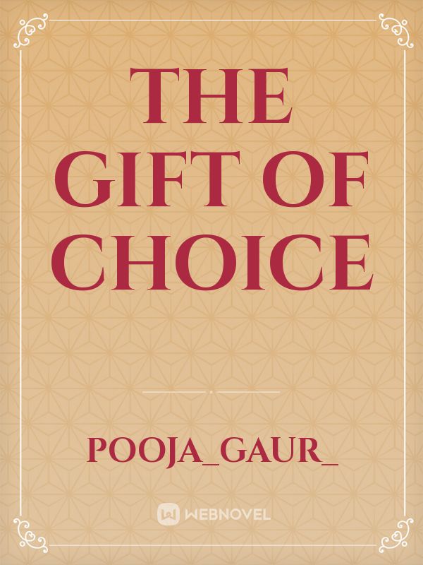 The gift of choice Book
