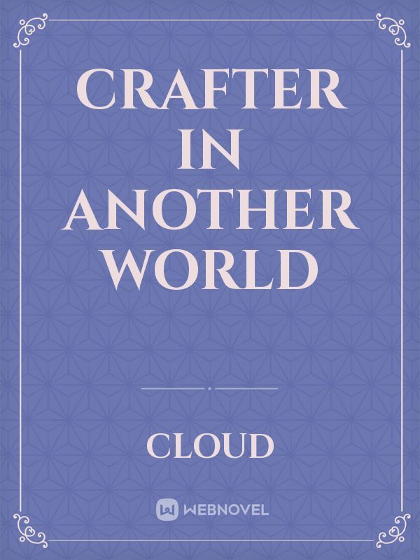 Crafter in Another World