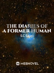 The Diaries of a former human Book