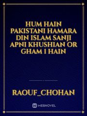 Hum hain Pakistani hamara din Islam sanji apni khushian or gham 1 hain Book
