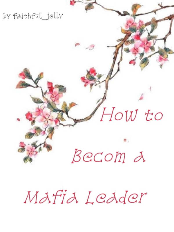 How to Become a Mafia Leader