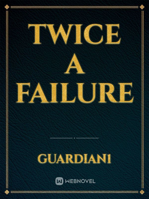 Twice a Failure Book