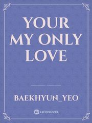 Your my only love Book
