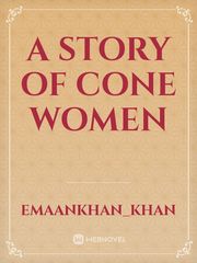 A Story Of Cone Women Book
