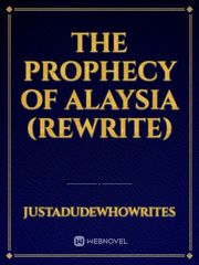 The Prophecy Of Alaysia (Rewrite) Book