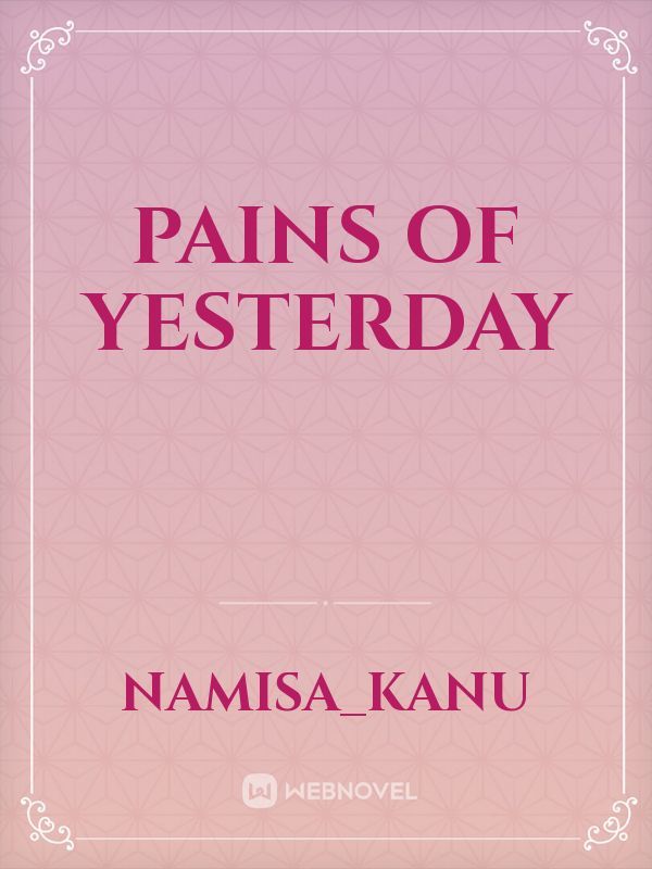Pains of yesterday Book