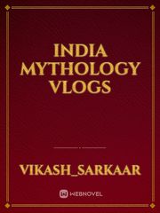 India mythology vlogs Book