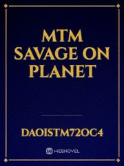 MTM Savage on planet Book