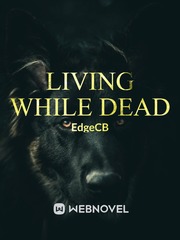 Living While Dead Book