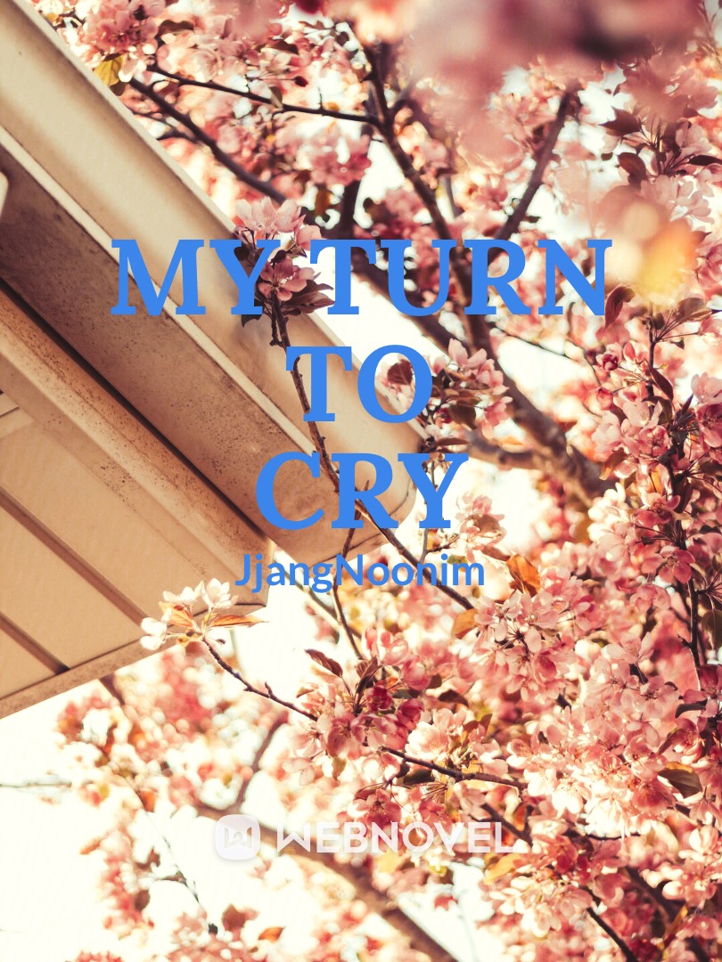 My turn to cry Book