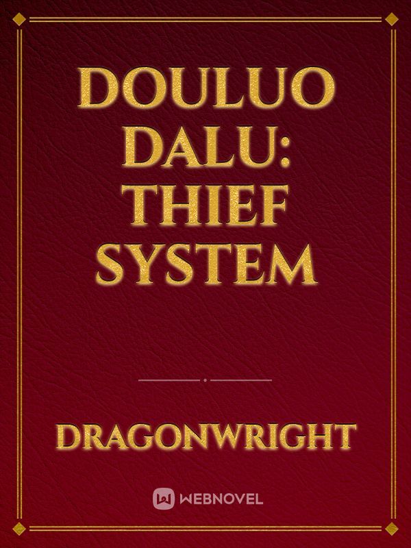 Douluo Dalu: Thief system