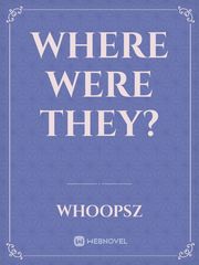 Where were they? Book