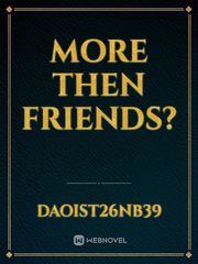 More then Friends? Book