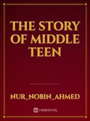 The Story of Middle Teen Book