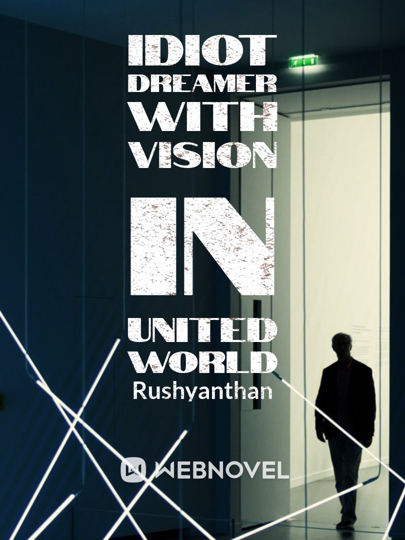 Idiot Dreamer With Vision in United World Book