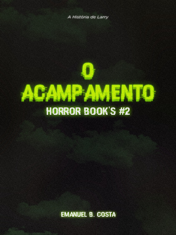 Horror Book's #2: O Acampamento