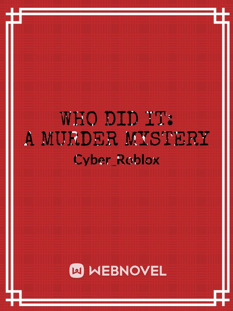 Who Did It: A Murder Mystery Book