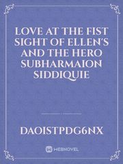 Love at the fist sight of Ellen's and the hero subharmaion   Siddiquie Book