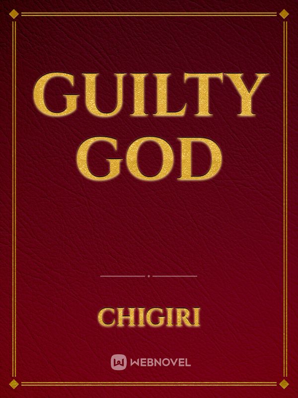 Guilty God