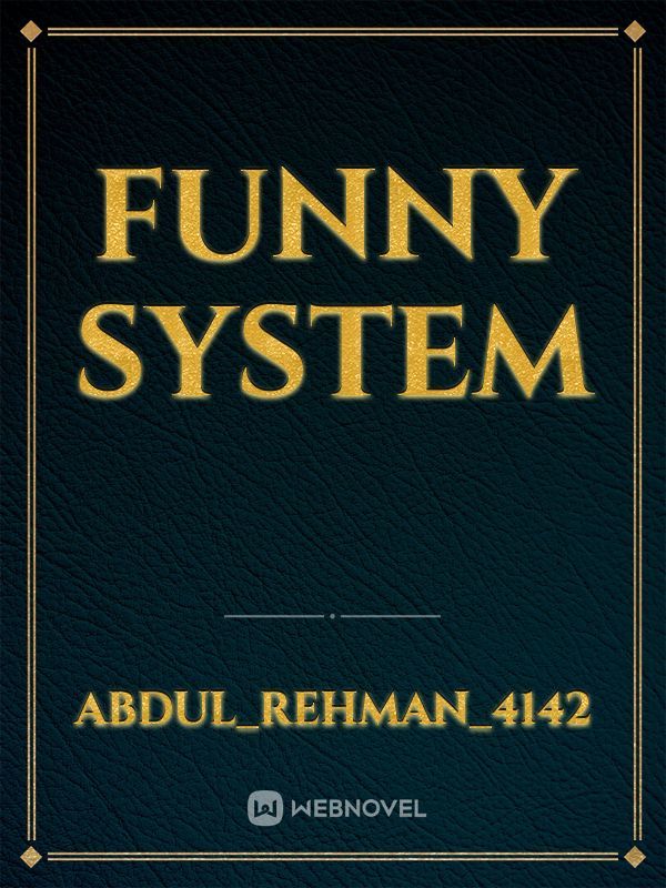funny system