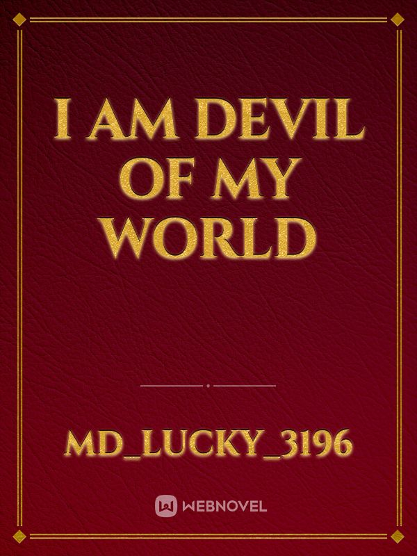 I am devil of my world Book