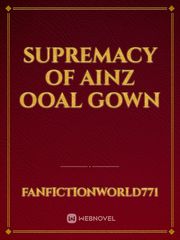 Supremacy of Ainz Ooal Gown Book