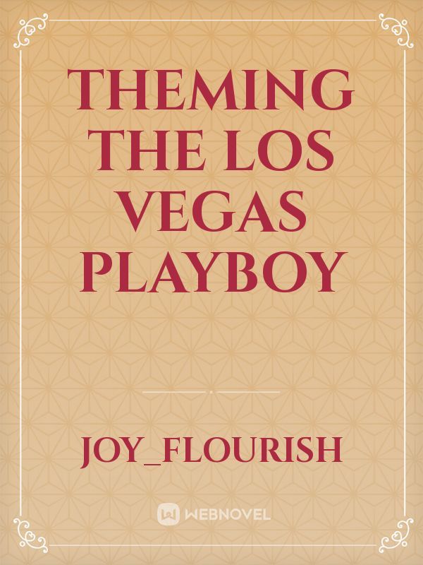 theming the Los Vegas Playboy