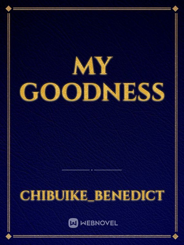 My goodness Book