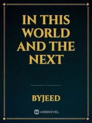 In this World and the Next Book