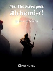 Me! The Strongest Alchemist! Book