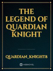 The Legend of Quardian knight Book